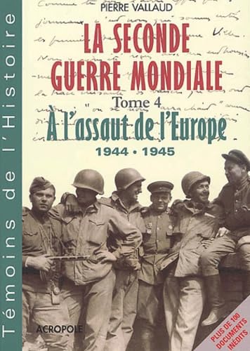 La Seconde Guerre mondiale, tome 4 : La Chute de la forteresse book