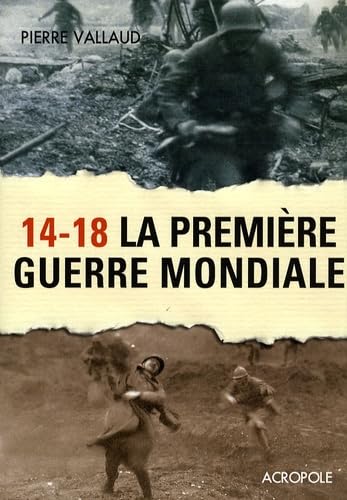 14-18 La Première Guerre mondiale book