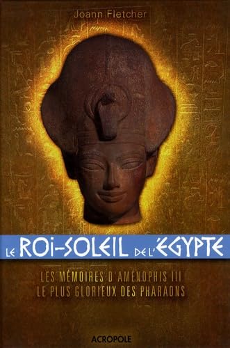 Le Roi-Soleil de l'Egypte: Aménophis III Books