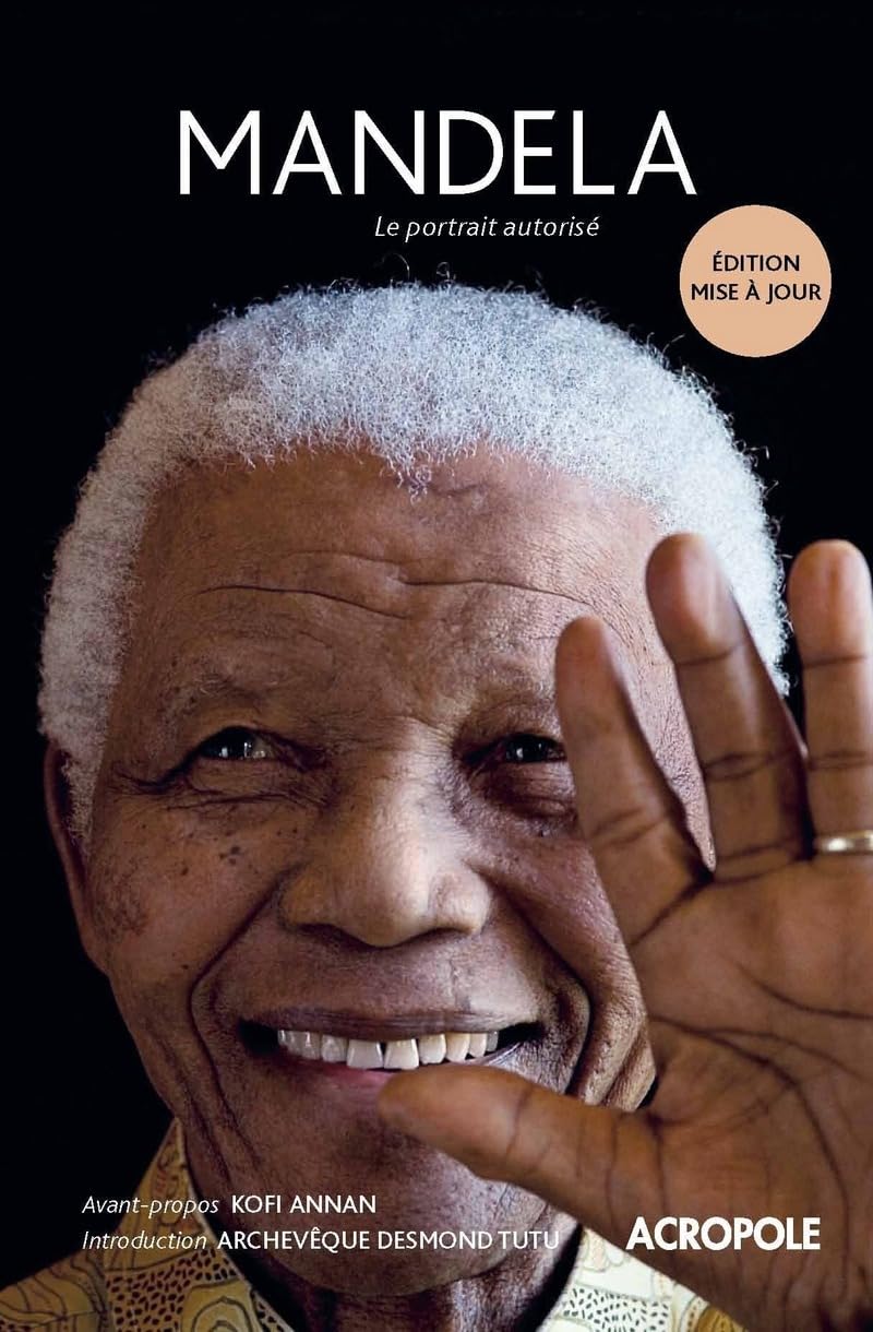 Mandela, le portrait autorisé: édition 2014 book