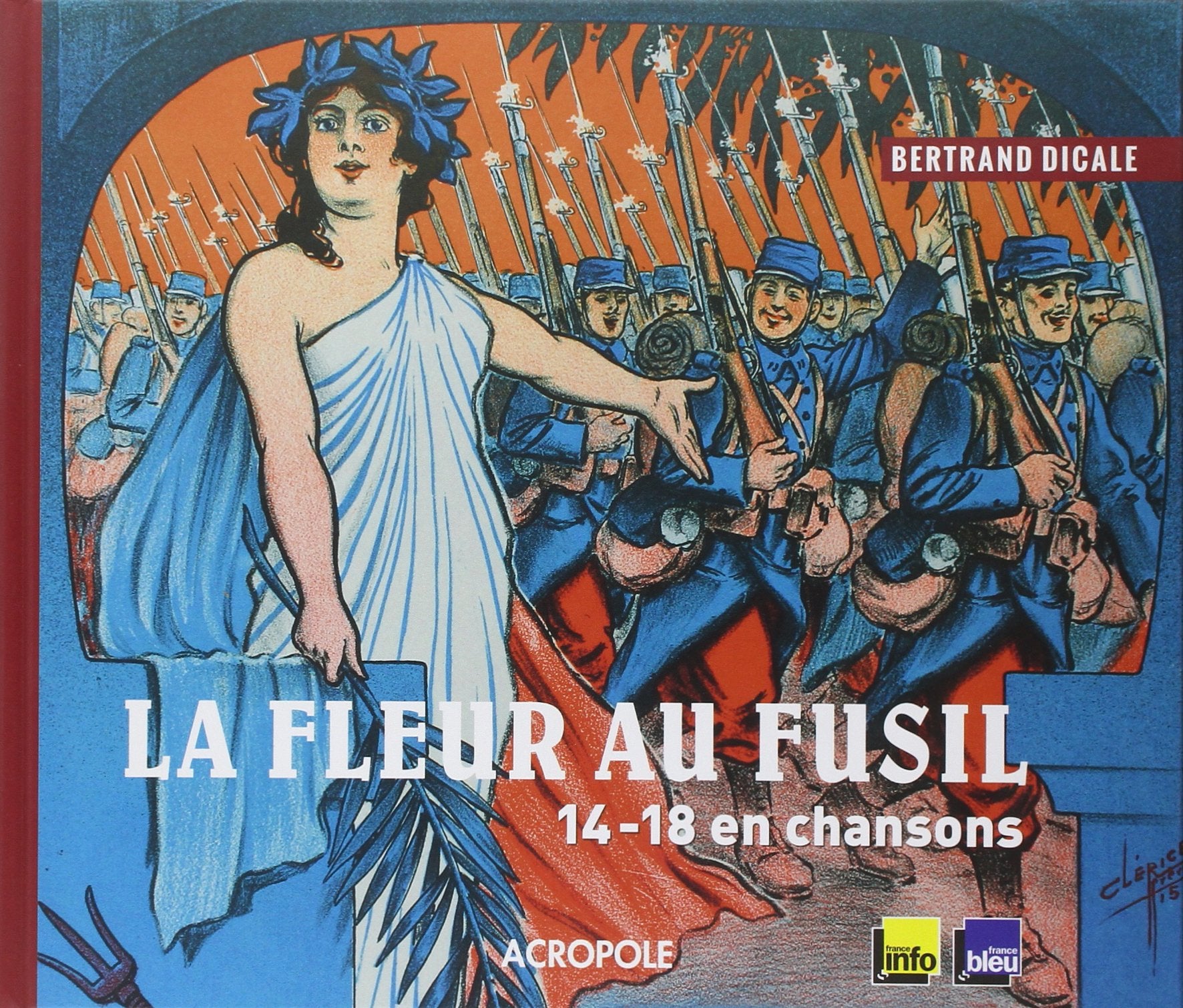 La fleur au fusil, 14-18 en chansons book