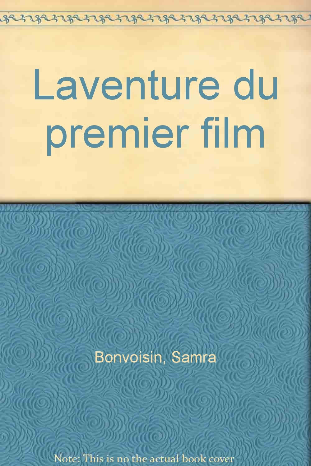 L'Aventure du premier film book
