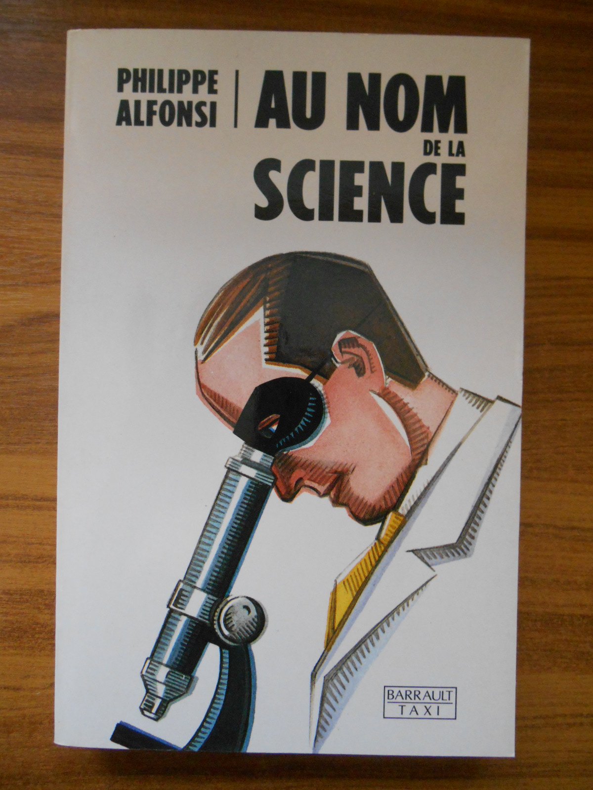 AU NOM DE LA SCIENCE - EN COLLABORATION AVEC MICHEL FIELD book