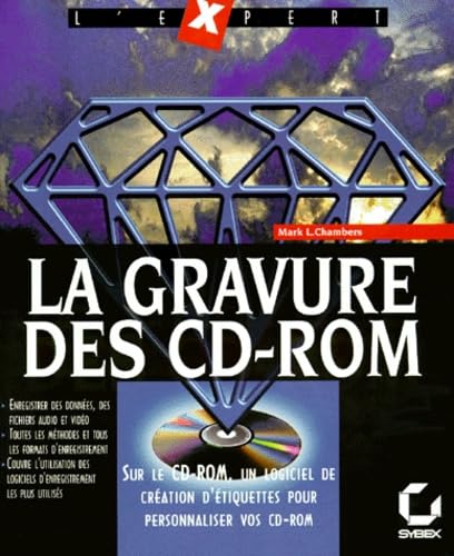 La Gravure des CD-Rom et CDR/W (livre et CD-Rom) book