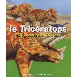 le triceratops un dinosaure du cretace Books