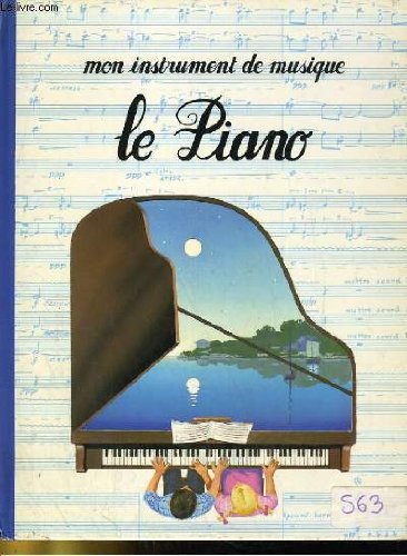 Le Piano (Mon instrument de musique) book