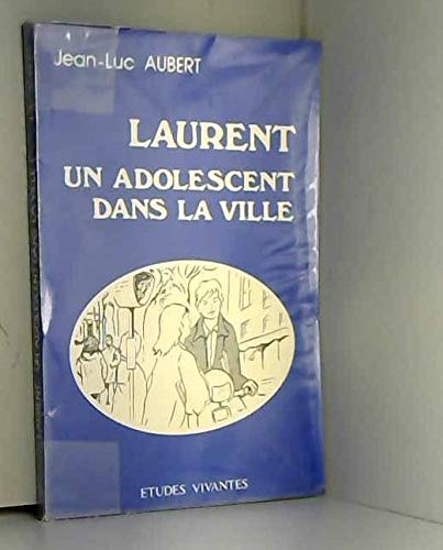 Laurent, un adolescent dans la ville Books