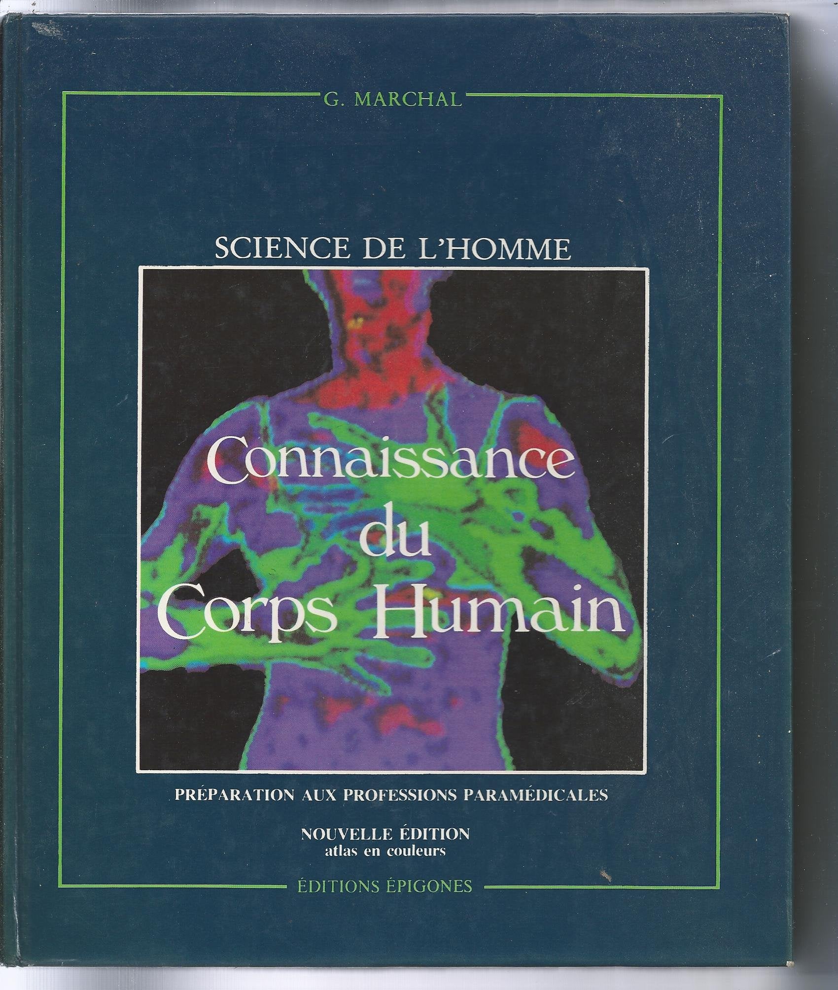 Connaissance du corps humain : preparation aux professions paramedicales (Sc. de l'Homme) Books