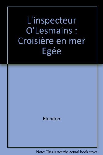 L'inspecteur O'Lesmains : Croisière en mer Egée book