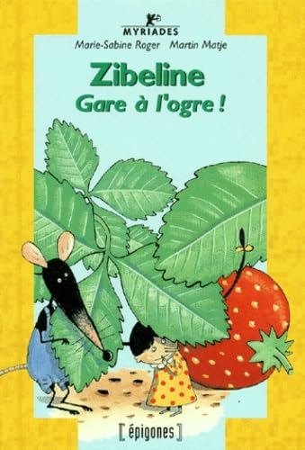 Zibeline : Gare A L'Ogre ! book
