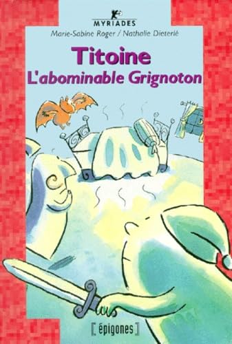 Titoine L'Abominable Grignoton book