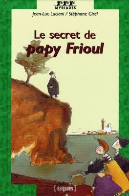 Le secret de papy Frioul book