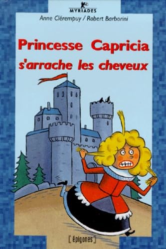 Princesse Capricia S'Arrache Les Cheveux book