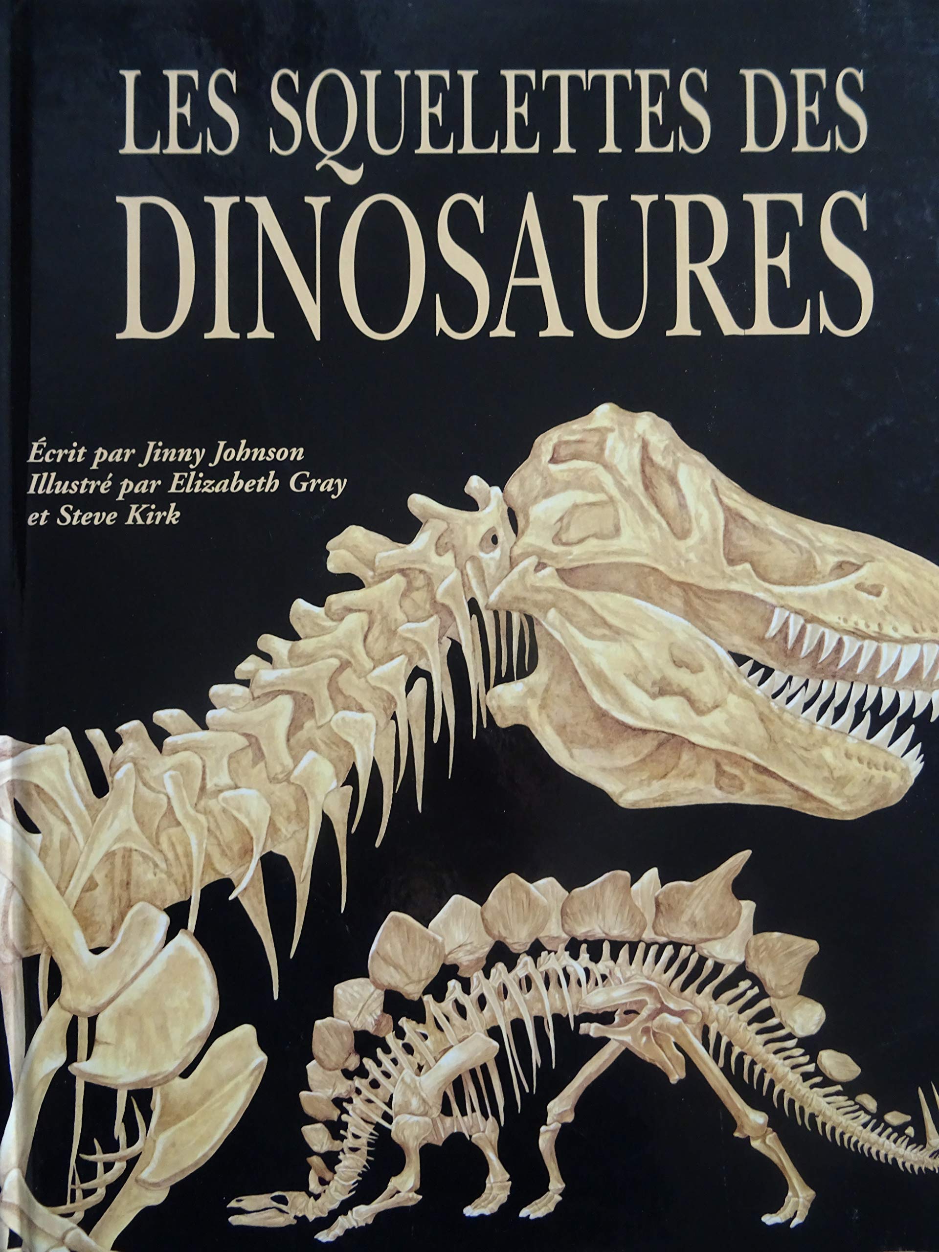 Les squelettes des dinosaures (Hors Collection) Books