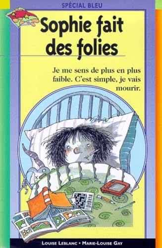 Sophie Fait Des Folies Books