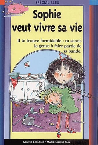 Sophie Veut Vivre Sa Vie book