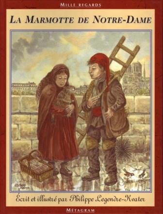 La marmotte de Notre-Dame Books