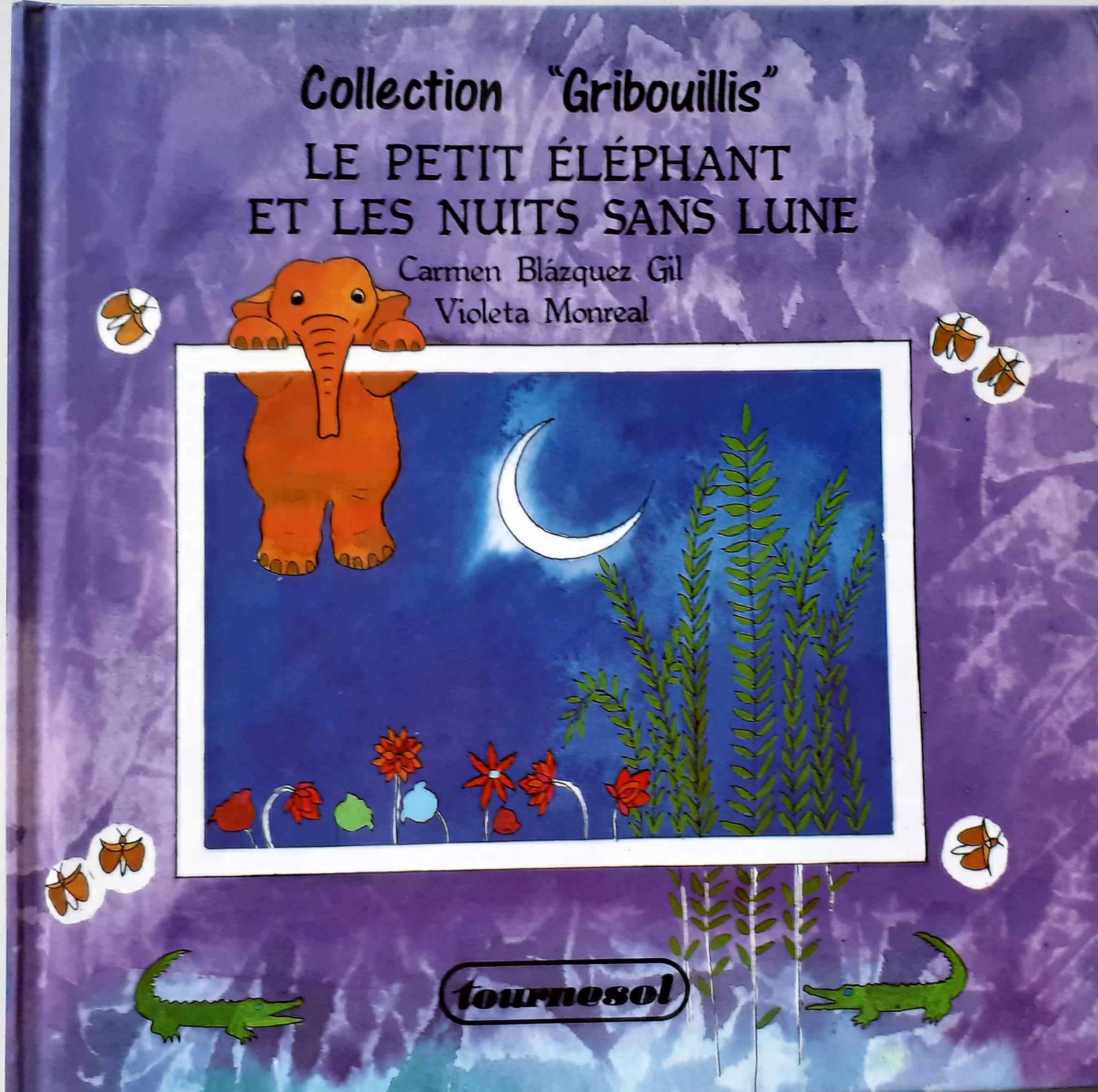 LE PETIT ELEPHANT ET LES NUITS SANS LUNE book