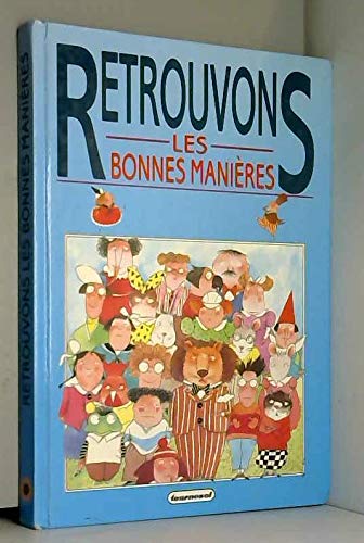 Retrouvons les bonnes manières book