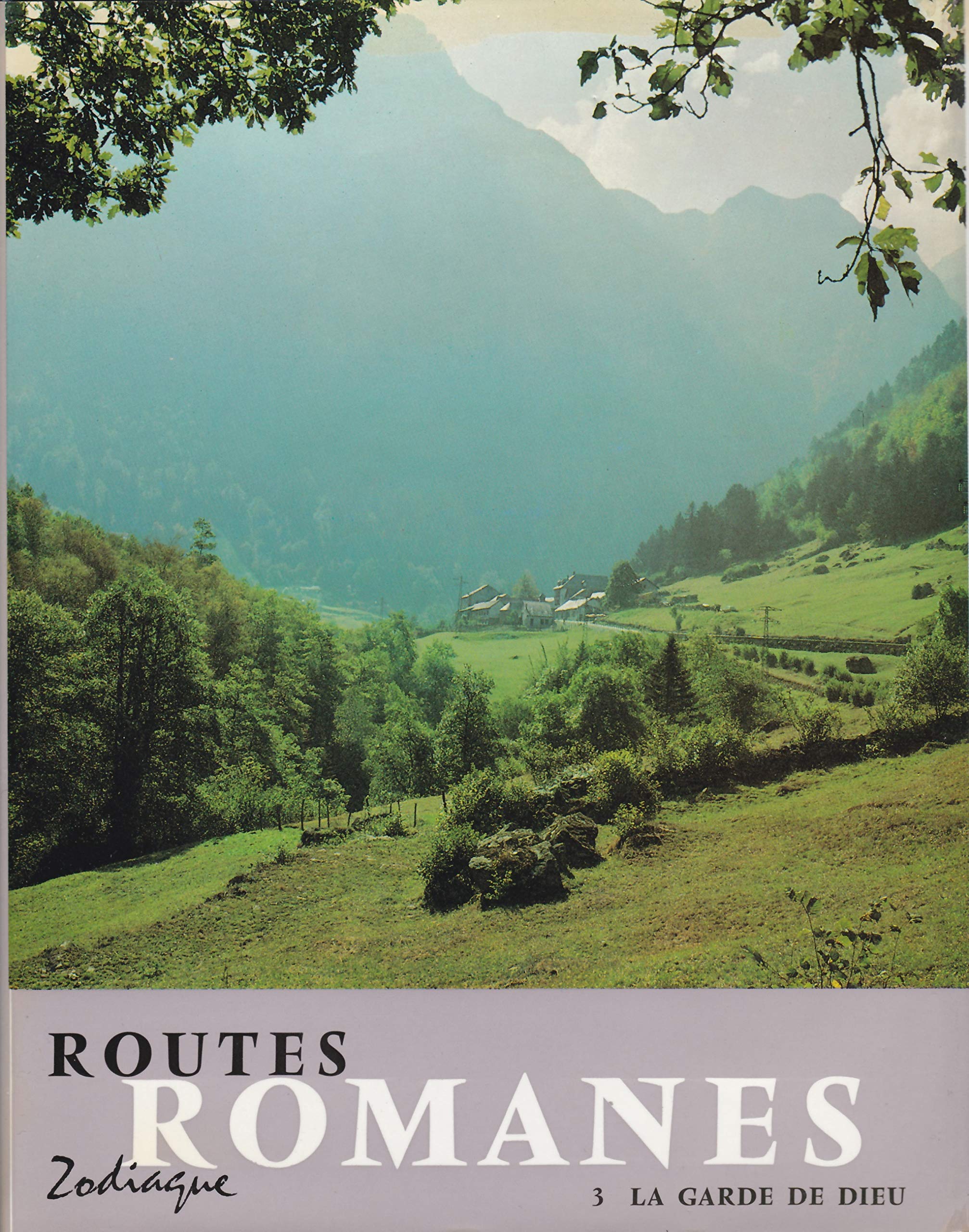 Routes romanes: Tome 3, la garde de Dieu Books