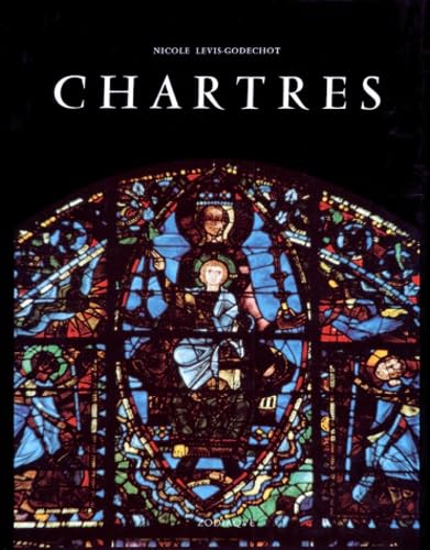 Chartres révélée par sa sculpture et ses vitraux Books