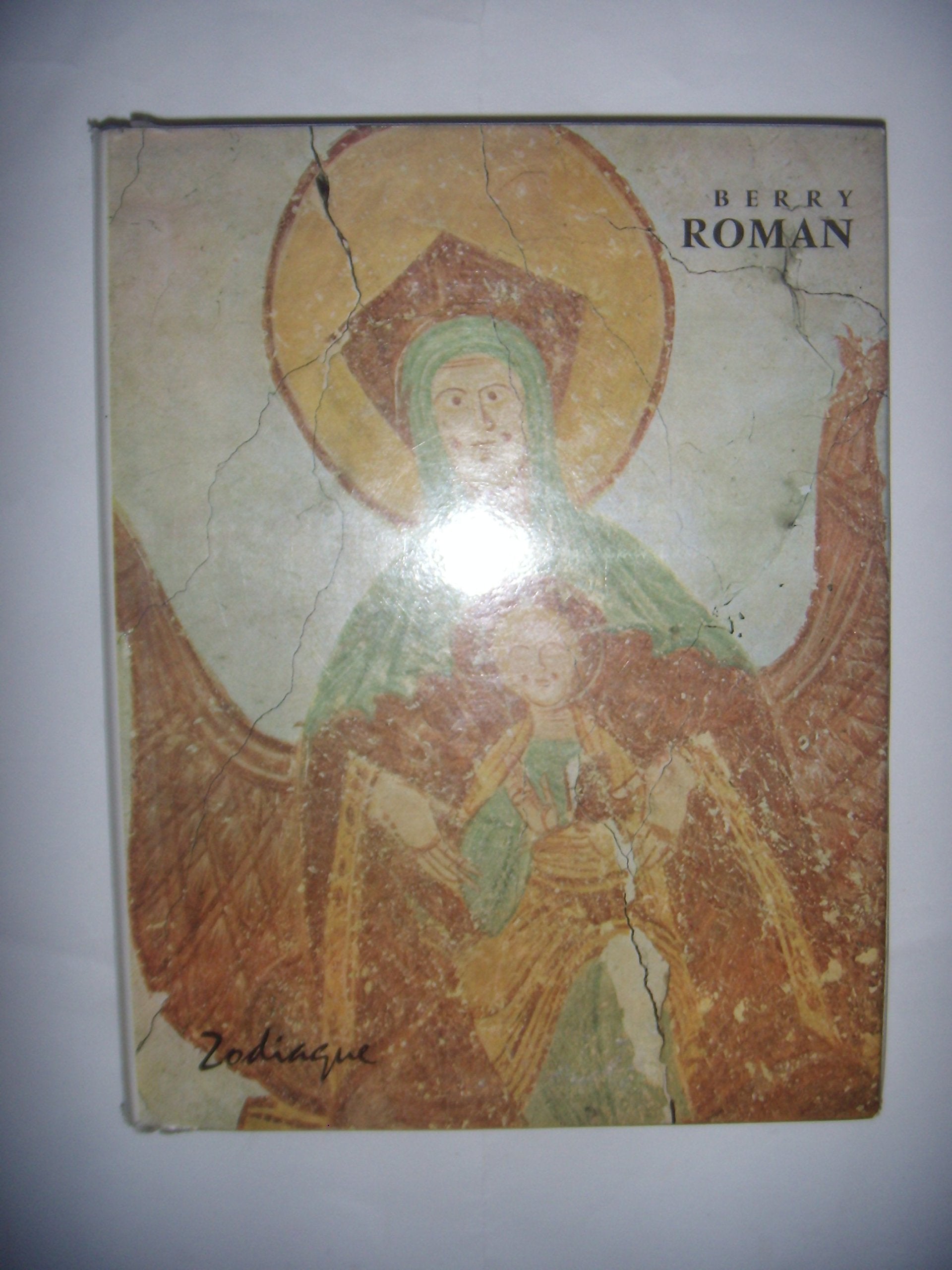 Berry roman : Bommiers, Saint-Outreille-en-Graçay, Saint-Genou, Fontgombault Books