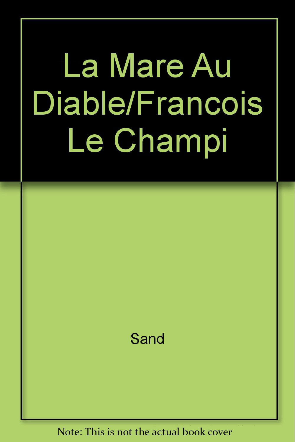 La Mare au diable. François le Champi book