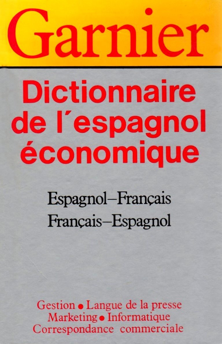 Dictionnaire De L'Espagnol Economique Et Commercial book