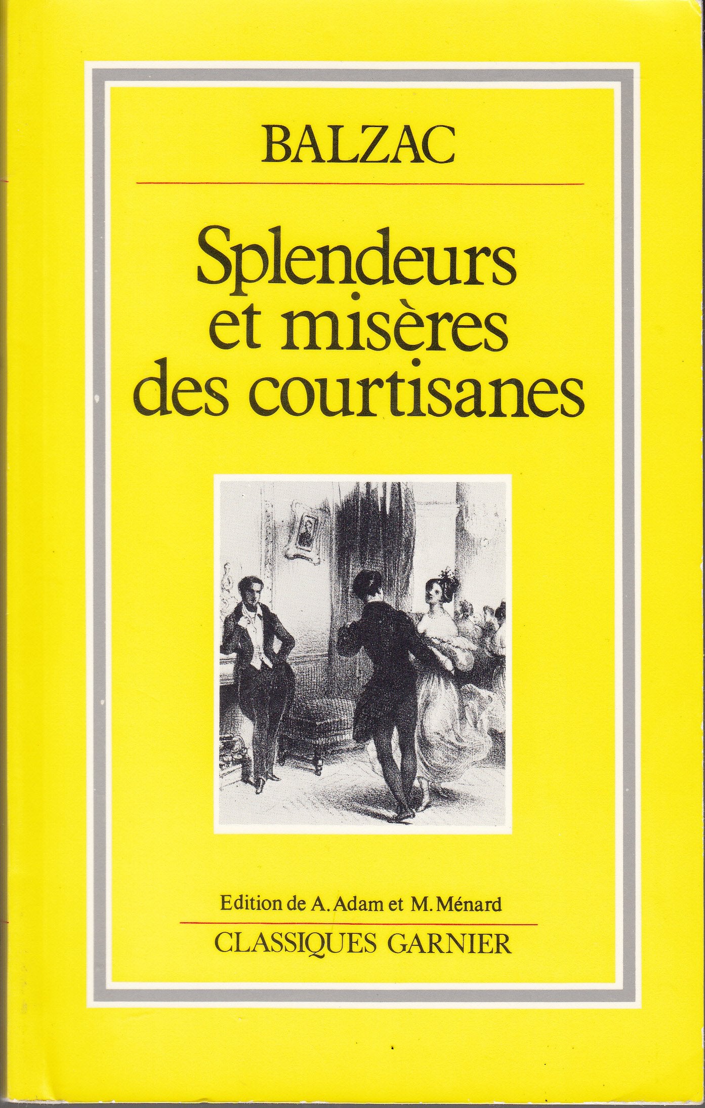Splendeurs Et Miseres DES Courtisanes Learning & Reference