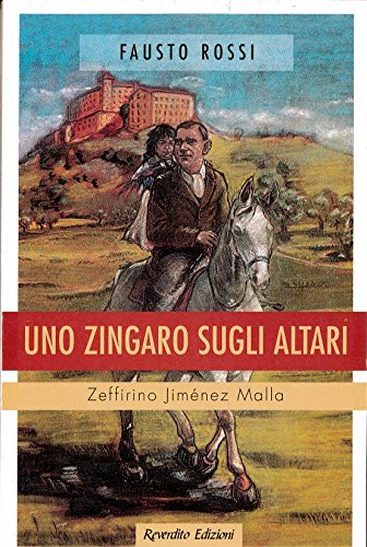 Uno zingaro sugli altari. Zeffirino Jimenez Malla book