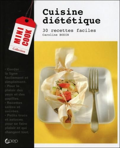 Cuisine diététique - 30 recettes faciles book