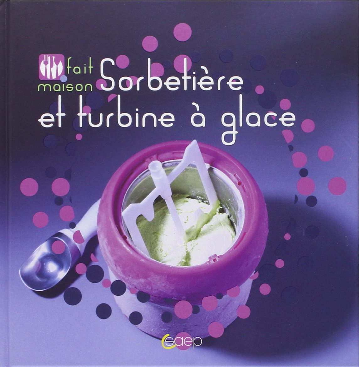 Sorbetière et turbine à glace book