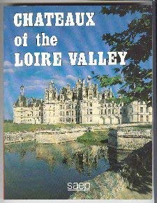Chateaux of the Loire Valley book