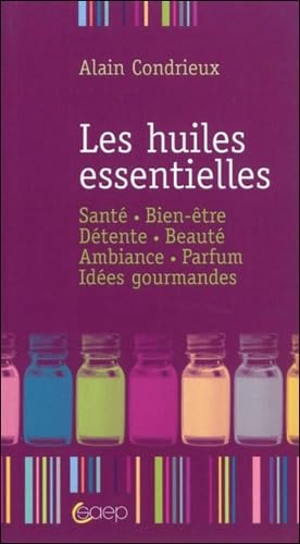 Les huiles essentielles Health, Nutrition & Fitness