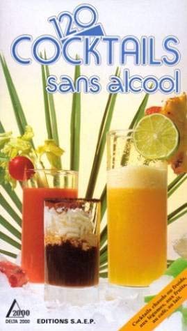 120 cocktails sans alcool Books