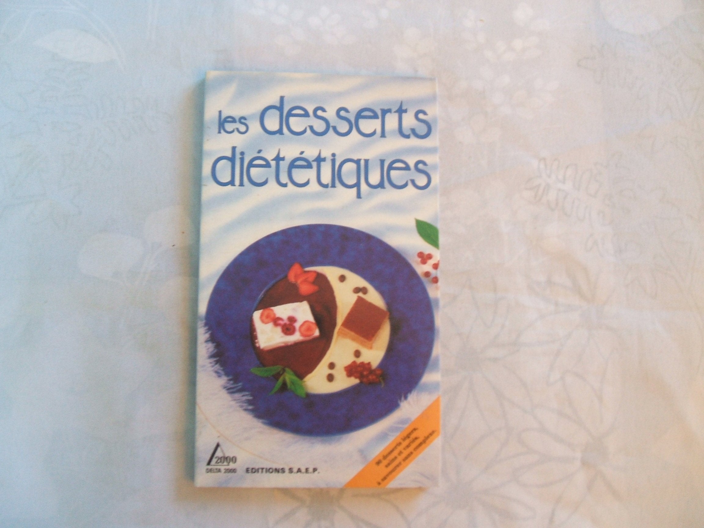 Les desserts diététiques Books