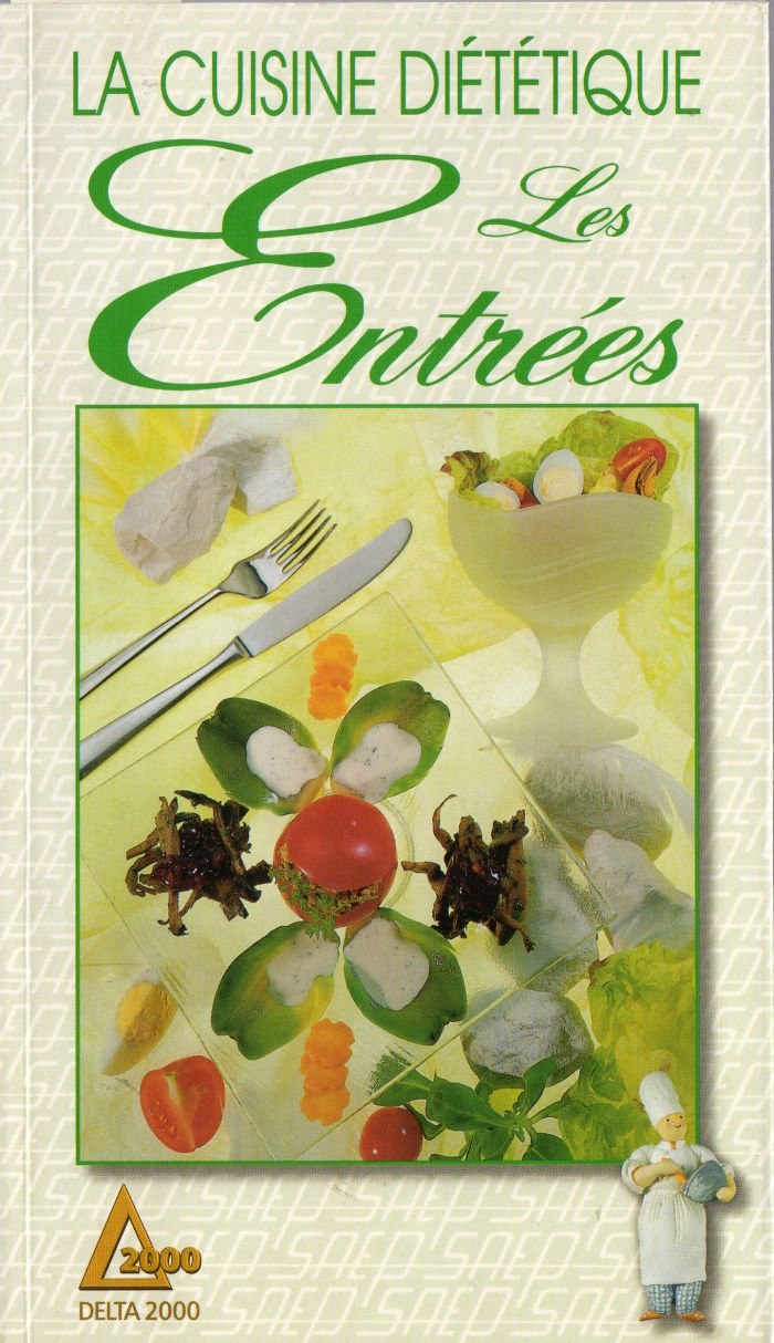 La cuisine diététique: Les entrées chaudes et froides Books