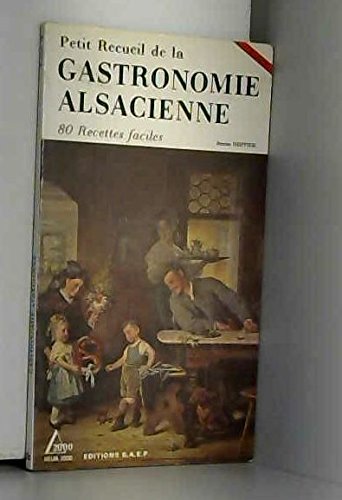 Gastronomie alsacienne, tome 2 (f) (Gastronomies Re) Books
