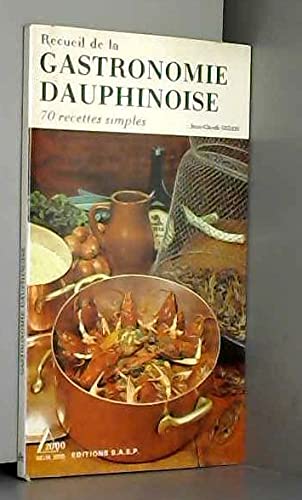 Recueil de la gastronomie dauphinoise: 70 Recettes simples Books