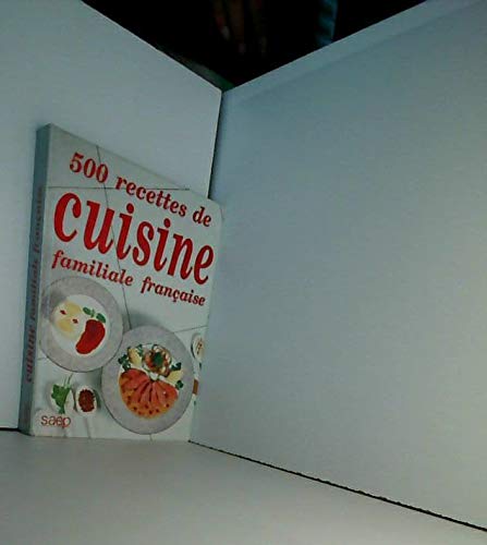 500 recettes de cuisine familiale française Books