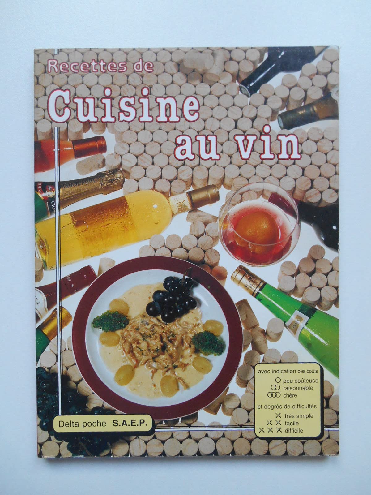 Recettes de cuisine au vin (Delta poche SAEP) book