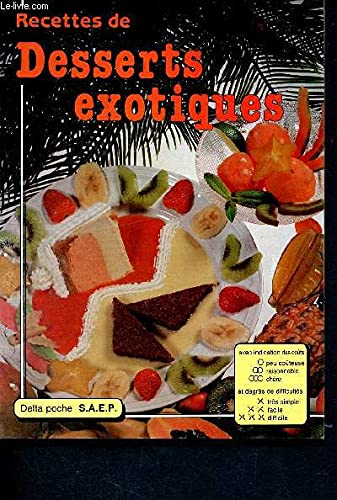 Recettes de desserts exotiques Books