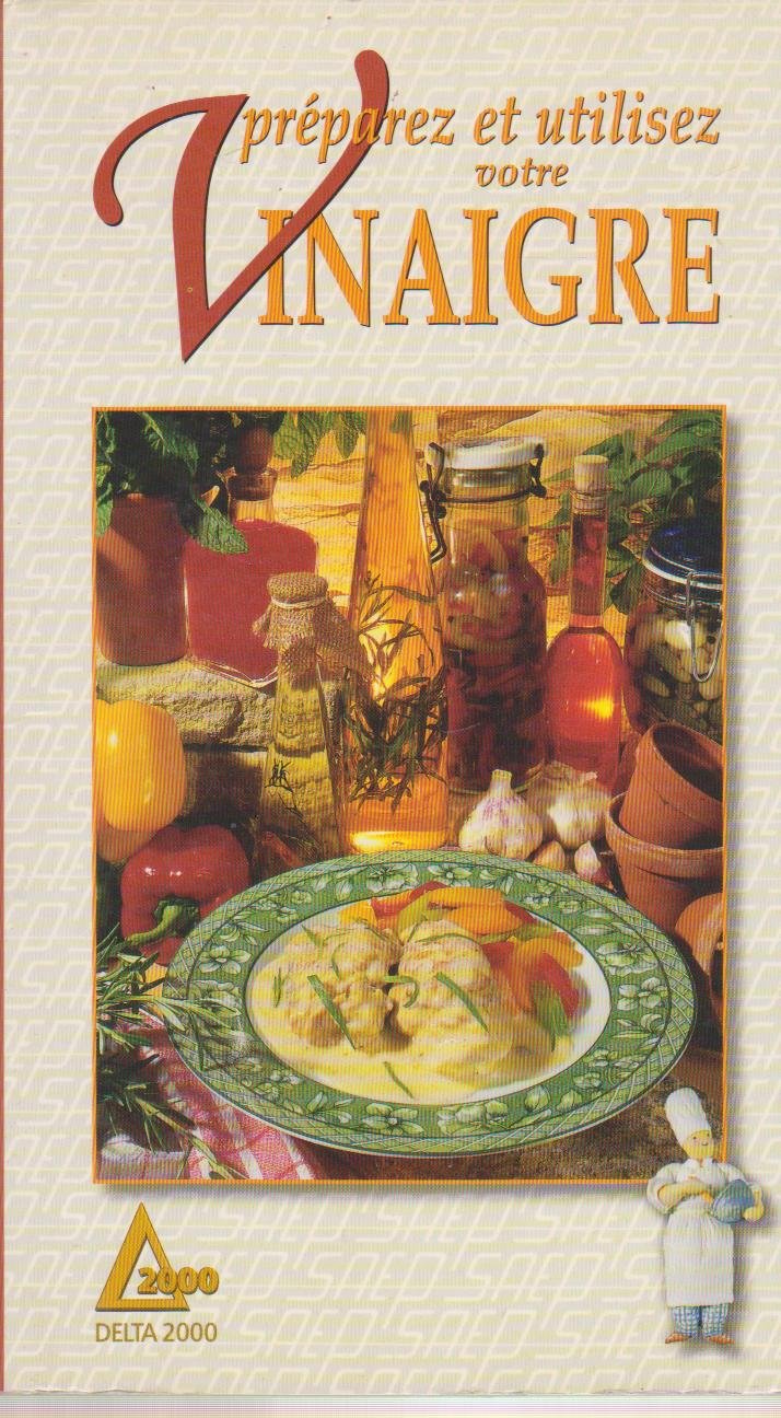 Préparez et utilisez votre vinaigre Books