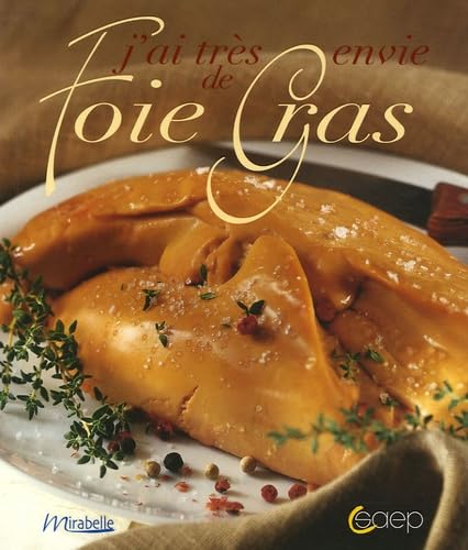 J'ai très envie de Foie Gras book