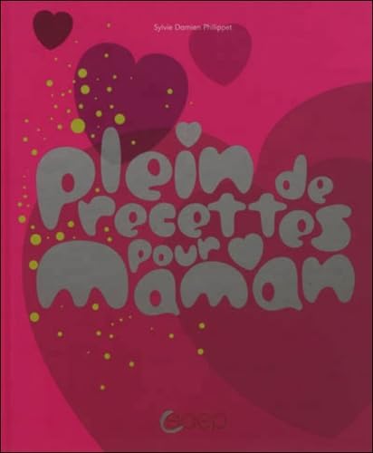 Plein de recettes pour maman Leisure, Home & Garden