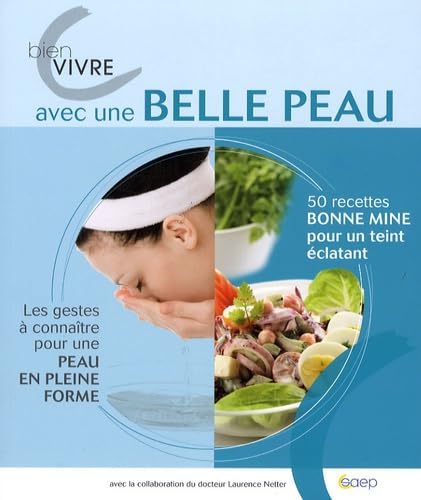 Bien vivre avec une belle peau book
