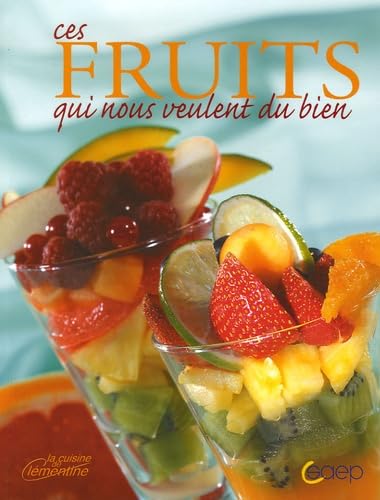 Ces fruits qui nous veulent du bien book