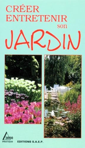 Créer, entretenir son jardin book