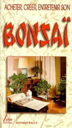 Acheter, créer et entretenir son bonsaï Books