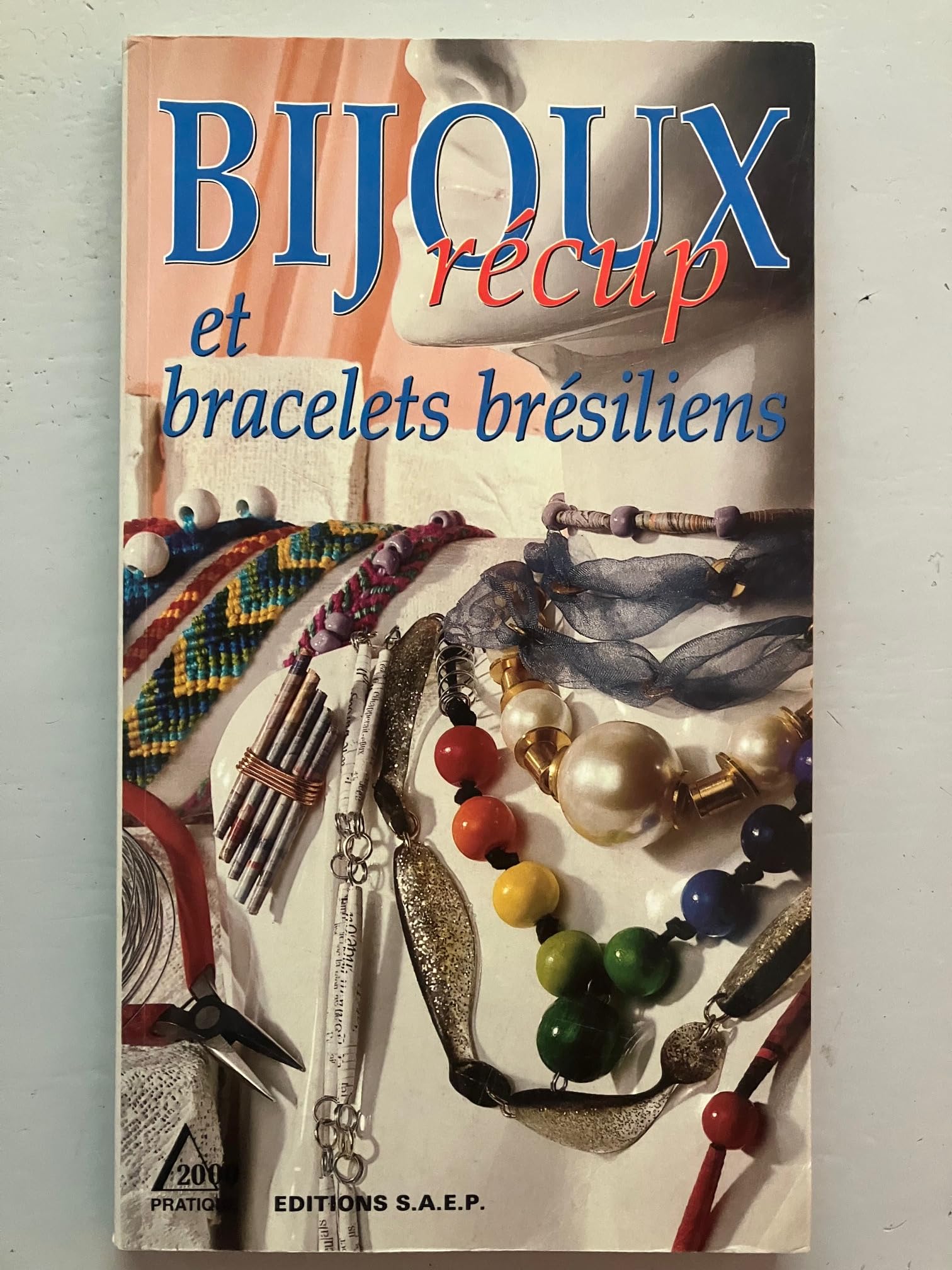 Bijoux récup et bracelets brésiliens book